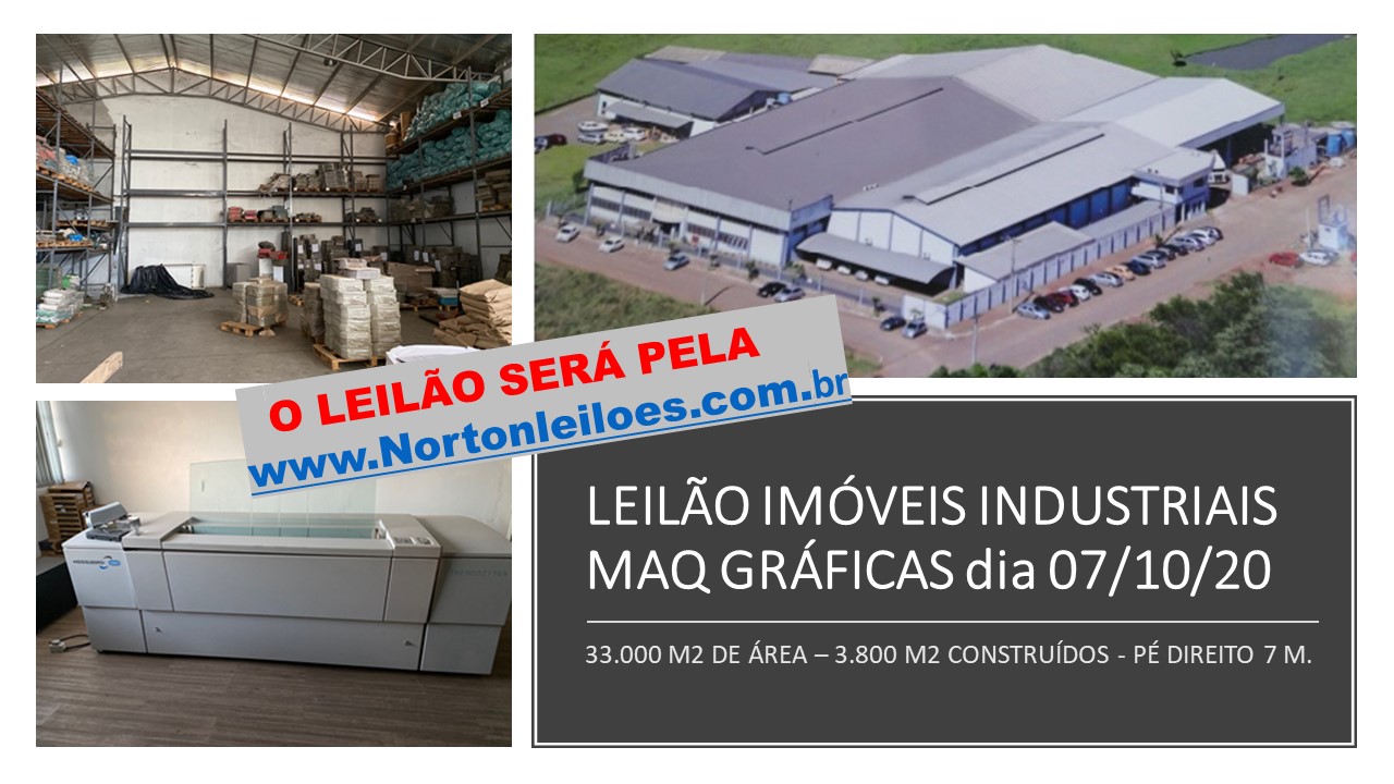 LEILÃO PAVILHÕES IND EM TERRENO DE 33.000M2 - MAQUINAS GRÁFICAS - EM TRÊS COROAS RS
